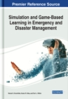 Image for Simulation and Game-Based Learning in Emergency and Disaster Management