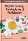 Image for Digital Learning : Architectures of Participation