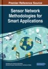 Image for Sensor Network Methodologies for Smart Applications