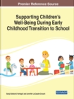 Image for Supporting Children’s Well-Being During Early Childhood Transition to School