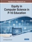 Image for Handbook of Research on Equity in Computer Science in P-16 Education