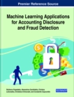 Image for Machine Learning Applications for Accounting Disclosure and Fraud Detection