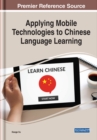 Image for Applying Mobile Technologies to Chinese Language Learning