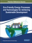 Image for Eco-Friendly Energy Processes and Technologies for Achieving Sustainable Development