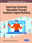 Image for Improving University Reputation Through Academic Digital Branding