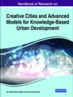 Image for Handbook of Research on Creative Cities and Advanced Models for Knowledge-Based Urban Development