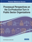 Image for Processual Perspectives on the Co-Production Turn in Public Sector Organizations