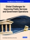 Image for Handbook of Research on Global Challenges for Improving Public Services and Government Operations