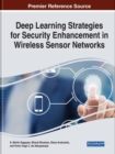 Image for Deep Learning Strategies for Security Enhancement in Wireless Sensor Networks