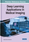 Image for Deep Learning Applications in Medical Imaging