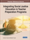 Image for Integrating Social Justice Education in Teacher Preparation Programs