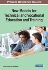 Image for New Models for Technical and Vocational Education and Training