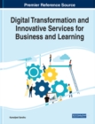 Image for Digital Transformation and Innovative Services for Business and Learning