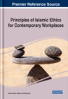 Image for Principles of Islamic Ethics for Contemporary Workplaces