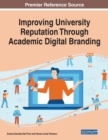 Image for Improving University Reputation Through Academic Digital Branding