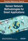 Image for Sensor Network Methodologies for Smart Applications