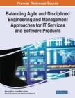Image for Balancing Agile and Disciplined Engineering and Management Approaches for IT Services and Software Products