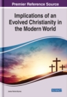 Image for Implications of an Evolved Christianity in the Modern World