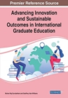 Image for Advancing Innovation and Sustainable Outcomes in International Graduate Education