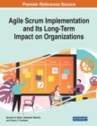 Image for Agile Scrum Implementation and Its Long-Term Impact on Organizations