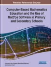 Image for Computer-based mathematics education and the use of MatCos software in primary and secondary schools