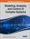 Image for Handbook of Research on Modeling, Analysis, and Control of Complex Systems