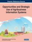 Image for Opportunities and Strategic Use of Agribusiness Information Systems