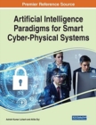 Image for Artificial Intelligence Paradigms for Smart Cyber-Physical Systems