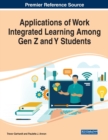 Image for Applications of Work Integrated Learning Among Gen Z and Y Students
