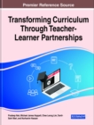 Image for Transforming Curriculum Through Teacher-Learner Partnerships