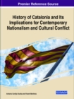 Image for History of Catalonia and its implications for contemporary nationalism and cultural conflict