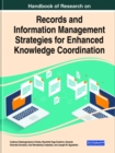 Image for Handbook of Research on Records and Information Management Strategies for Enhanced Knowledge Coordination