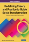 Image for Redefining Theory and Practice to Guide Social Transformation