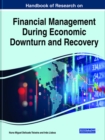 Image for Handbook of Research on Financial Management During Economic Downturn and Recovery