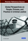 Image for Global Perspectives on People, Process, and Practice in Criminal Justice