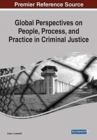 Image for Global Perspectives on People, Process, and Practice in Criminal Justice