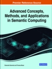 Image for Advanced Concepts, Methods, and Applications in Semantic Computing