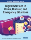 Image for Digital Services in Crisis, Disaster, and Emergency Situations