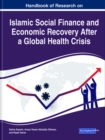 Image for Handbook of Research on Islamic Social Finance and Economic Recovery After a Global Health Crisis