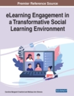 Image for eLearning Engagement in a Transformative Social Learning Environment