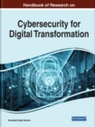 Image for Advancing cybersecurity for digital transformation  : opportunities and challenges