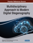 Image for Multidisciplinary Approach to Modern Digital Steganography