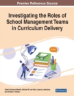 Image for Investigating the roles of school management teams in curriculum delivery
