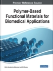 Image for Polymer-Based Functional Materials for Biomedical Applications