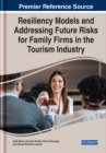 Image for Resiliency Models and Addressing Future Risks for Family Firms in the Tourism Industry