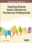 Image for Handbook of Research on Teaching Diverse Youth Literature to Pre-Service Professionals