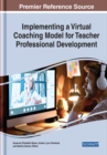 Image for Implementing a Virtual Coaching Model for Teacher Professional Development