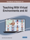 Image for Handbook of Research on Teaching With Virtual Environments and AI