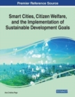 Image for Smart Cities, Citizen Welfare, and the Implementation of Sustainable Development Goals