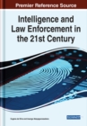 Image for Intelligence and Law Enforcement in the 21st Century